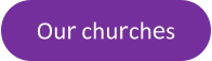 Our churches